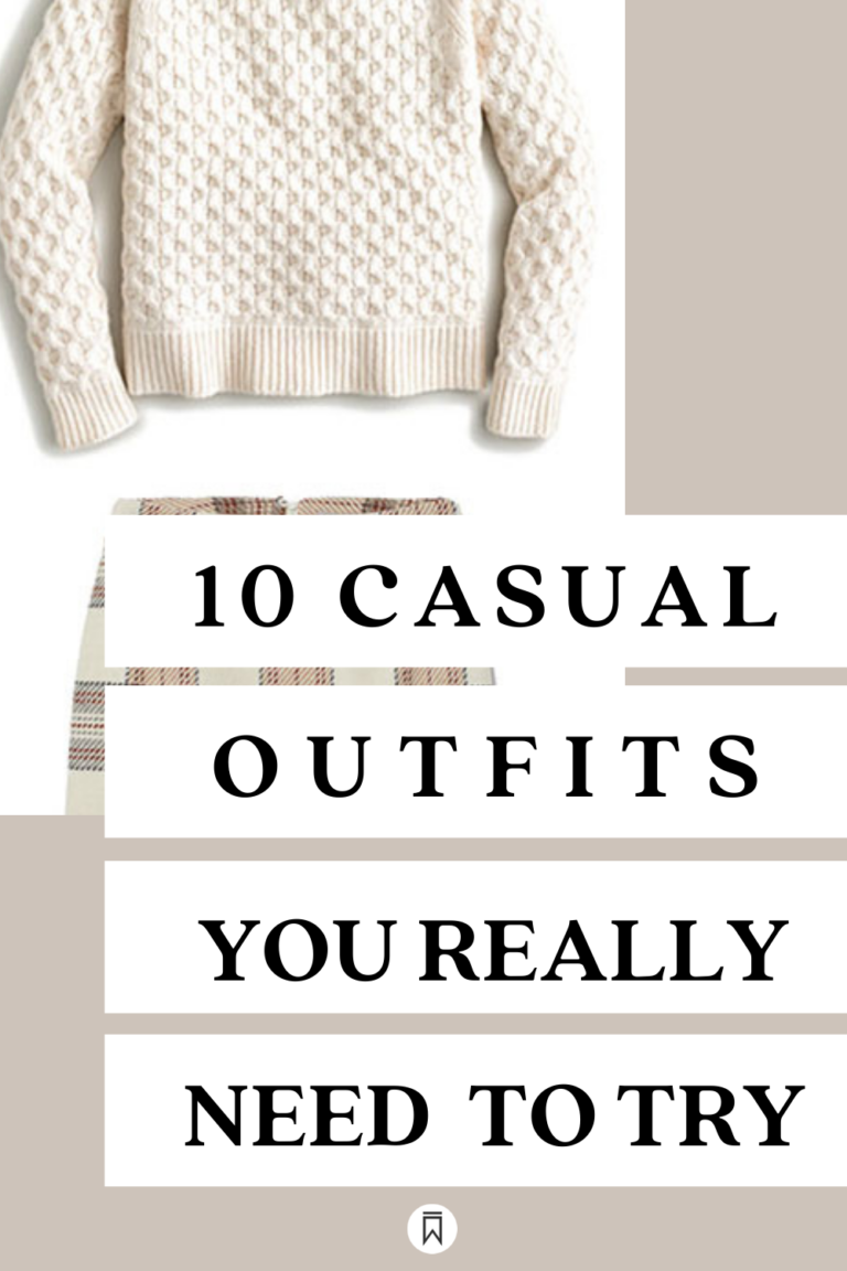 10 CASUAL OUTFIT IDEAS TO TRY!