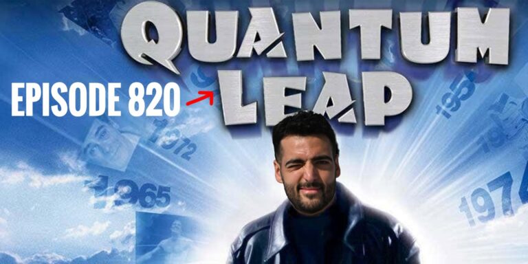 Episode 820 – Quantum Leap