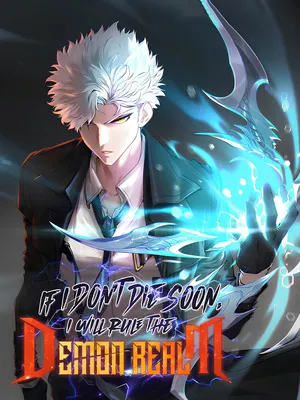 If I Don’t Die Quickly, I Will Rule The Demon Realm – Chapter 81