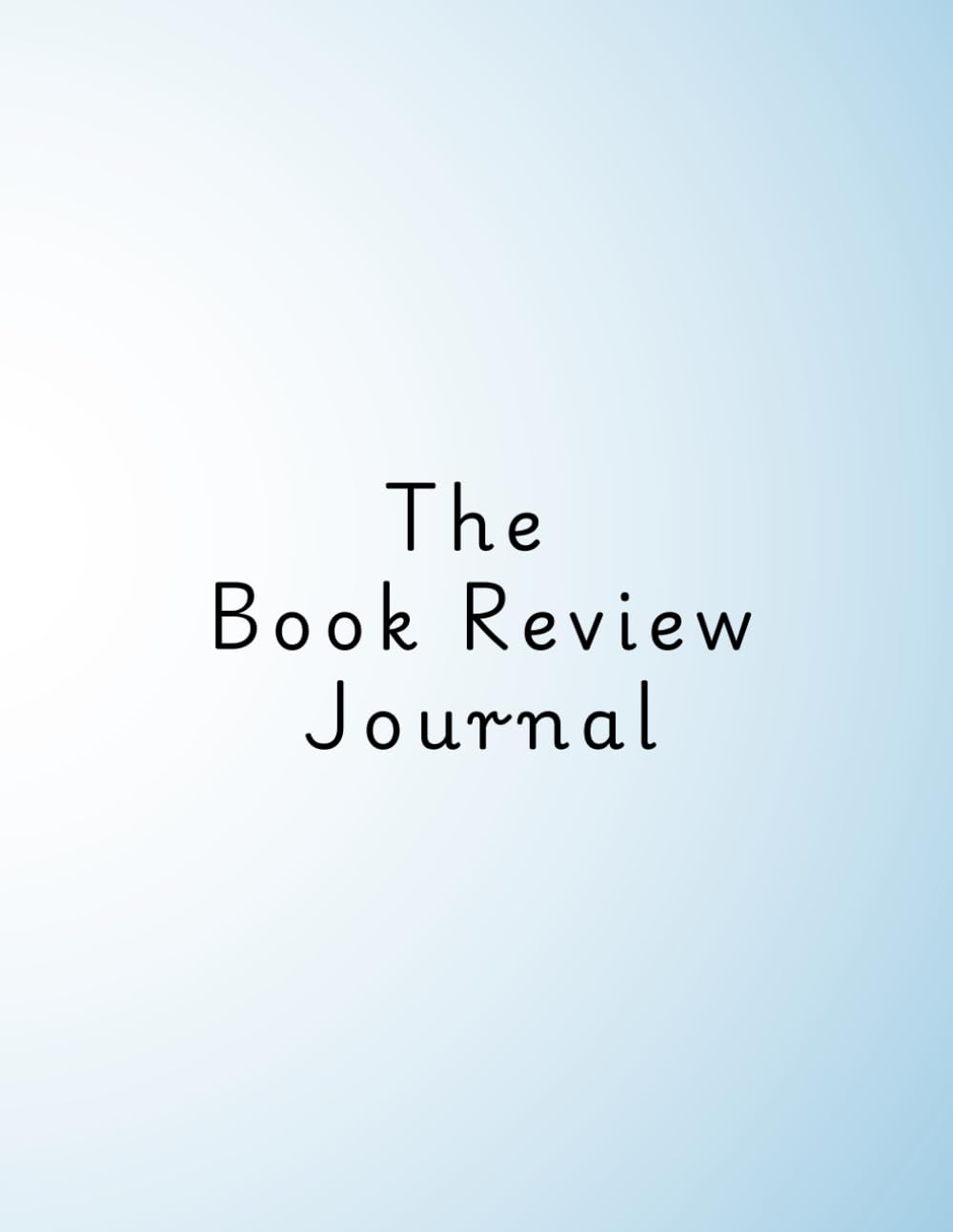 The Blue Book Review Journal: 3 book log pages, 50 book review pages
